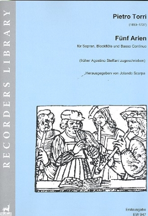 5 Arien fr Sopran, Blockflte und Bc 2 Spielpartituren und Stimmen (Bc nicht ausgesetzt)
