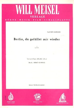 Berlin du gefllst mir wieder: Einzelausgabe Gesang und Klavier