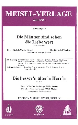 Die Mnner sind schon die Liebe wert und  Die besser'n lter'n Herr'n fr Salonorchester Piano-Direktion und Stimmen