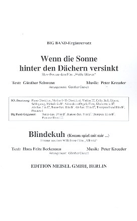 Wenn die Sonne hinter den Dchern versinkt  und  Blindekuh: Big-Band-Ergnzer