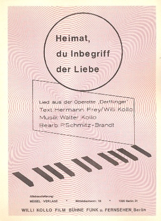 Heimat du Inbegriff der Liebe: Einzelausgabe Gesang und Klavier