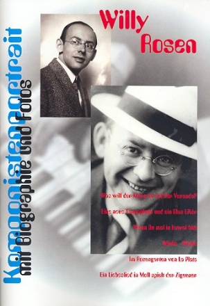 Komponistenportrait  Willy Rosen Klavier/Gesang/Gitarre Songbook