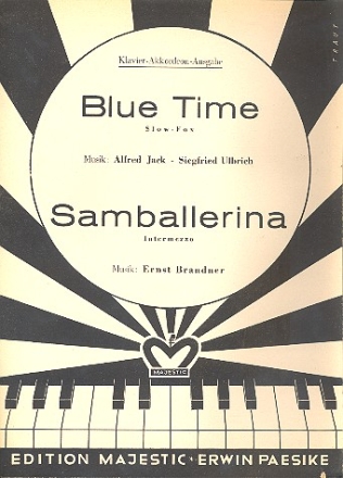 Blue Time  und   Samballerina: fr Klavier