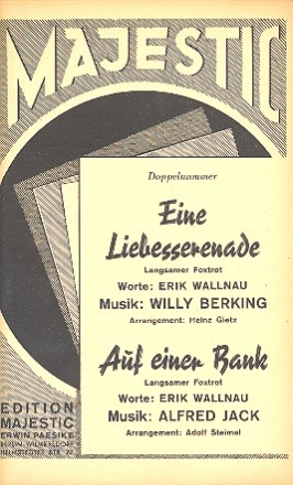 Eine Liebesserenade  und   Auf einer Bank: fr Salonorchester