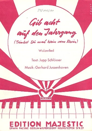 Gib acht auf den Jahrgang: Einzelausgabe Gesang und Klavier
