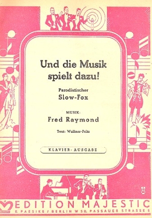 Und die Musik spielt dazu: fr Klavier