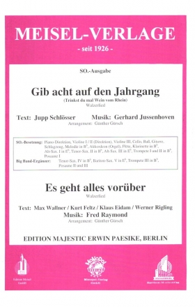 Gib acht auf den Jahrgang   und Es geht alles vorber: fr Salonorchester
