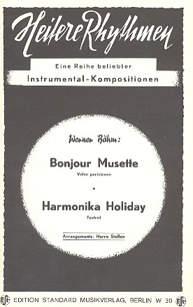 Bonjour Musette  und Harmonika Holiday: fr Salonorchester Direktion und Stimmen