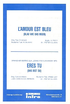 L'amour est bleu   und  Eres Tu: fr Salonorchester