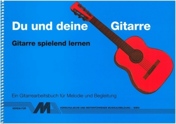 Du und deine Gitarre  Gitarre spielend lernen