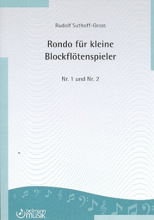 2 Rondos fr kleine Blockfltenspieler fr 1-2 Sopranblockflten (Ensemble) Spielpartitur