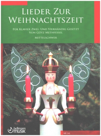 Lieder zur Weihnachtszeit fr Klavier zwei- und vierhndig (mittelschwer)