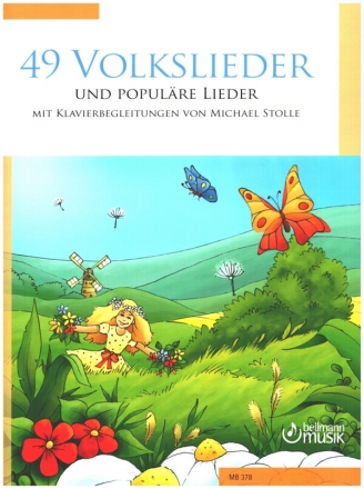 49 Volkslieder und populre Lieder fr Gesang mit Klavierbegleitungen