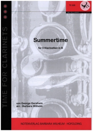 Summertime fr 5 Klarinetten Partitur und Stimmen