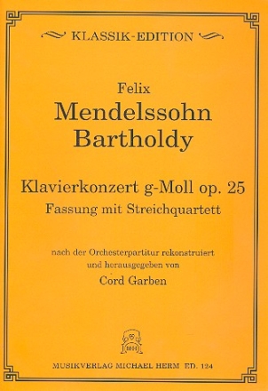 Konzert g-Moll op.25 fr Klavier und Orchester fr Klavier und Streichquartett Stimmen