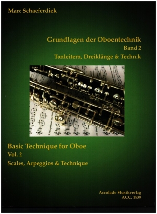 Grundlagen der Oboentechnik Band 2 - Tonleitern, Dreiklnge und Techni fr Oboe