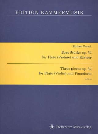 3 Stcke op.52 fr Flte (Violine) und Klavier