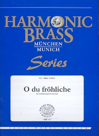 O du frhliche fr 2 Trompeten, Horn, Posaune, Tuba und Orgel Stimmen