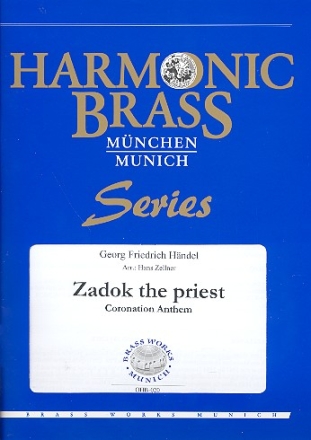 Zadok the Priest fr 2 Trompeten, Horn, Posaune, Tuba und Orgel Stimmen
