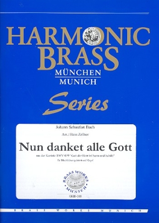 Nun danket alle Gott BWV79 fr 2 Flgelhrner, Horn, Posaune, Tuba und Orgel Stimmen