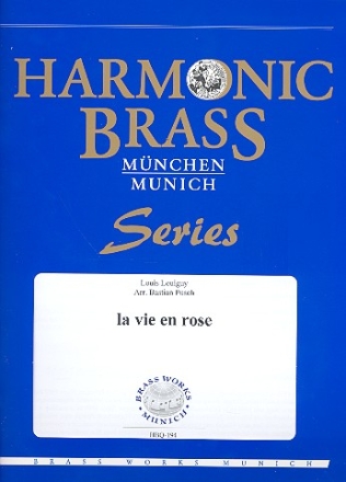 La vie en rose: fr 2 Trompeten, Horn, Posaune und Tuba Partitur und Stimmen