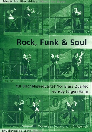 Rock Funk & Soul fr 4 Blechblser Partitur und Stimmen