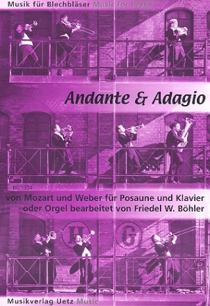 Andante & Adagio fr Posaune (Tenorhorn) und Klavier (Orgel)