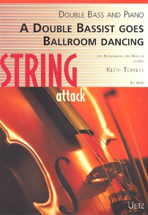 A Double Bassist goes Ballroom Dancing fr Kontrabass und Klavier