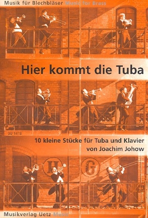 Hier kommt die Tuba  fr Tuba und Klavier