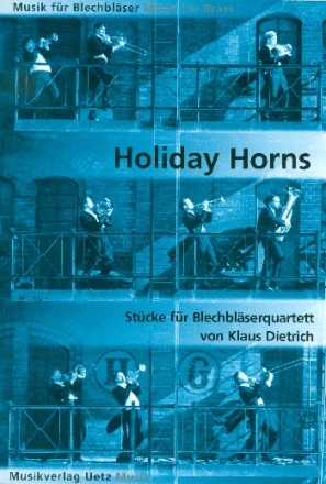 Holiday Horns fr 4 Blechblser Partitur und Stimmen