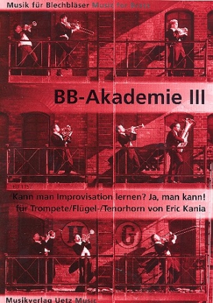 Die Blechblser-Akademie Band 3 fr Trompete (Flgelhorn/Tenorhorn)