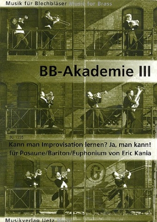 Die Blechblser-Akademie Band 3 fr Posaune (Bariton/Euphonium)