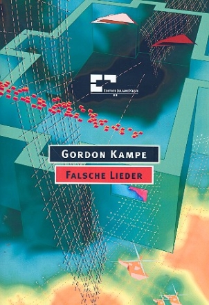 Falsche Lieder  fr 6 Stimmen (SSCtTBarB) a cappella  Partitur