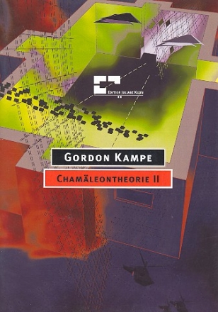 Chamleontheorie Nr.2 fr Saxophon, Posaune, Violine, Viola, Klavier und Elektronik Partitur