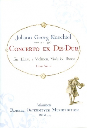 Konzert Es-Dur Lund Nr.II fr Horn fr Horn (Corno da caccia in B) und Streicher Stimmensatz (solo-1-1-1-1)
