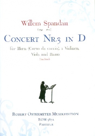 Konzert D-Dur Nr.3 fr Horn solo (Corno da caccia), 2 Violinen, Viola und Bc Partitur