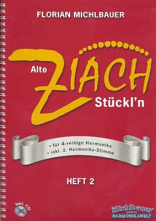 Alte Ziach Stckln Vol. 2 (+CD) fr 4 reihige harmonika inkl. 2. Harmonika Stimme