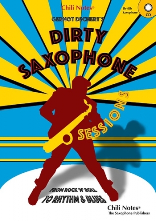 Dirty Saxophone Sessions (+CD) fr Saxophon (Es/B)
