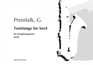 Twintango for Sax4 fr 4 Saxophone (SATBar) Partitur und Stimmen