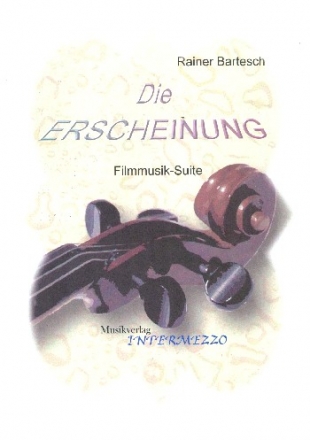 Die Erscheinung (Suite): fr 2 Klarinetten, Schlagzeug, Klavier und Streicher Partitur und Stimmen