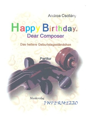 Happy Birthday dear Composer fr Kammerorchester Partitur und Stimmen