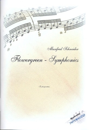 Flowergreen-Symphonics fr Orchester Studienpartitur