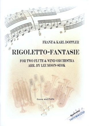 Rigoletto-Fantasie fr 2 Flten und Blasorchester Partitur und Stimmen