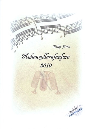 Hohenzollern-Fanfare fr 3 Trompeten, 3 Posaunen, Tuba, Pauke und kleine Trommel Partitur und Stimmen