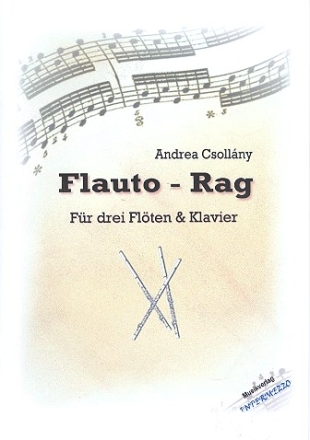 Flauto-Rag fr 3 Flten und Klavier Partitur und Stimmen