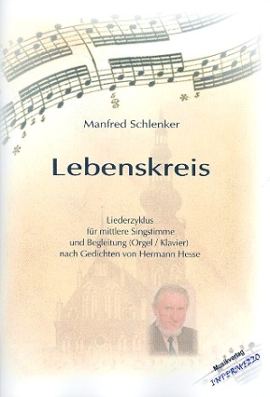 Lebenskreis fr mittlere Singstimme und Orgel (Klavier) Partitur und Stimme