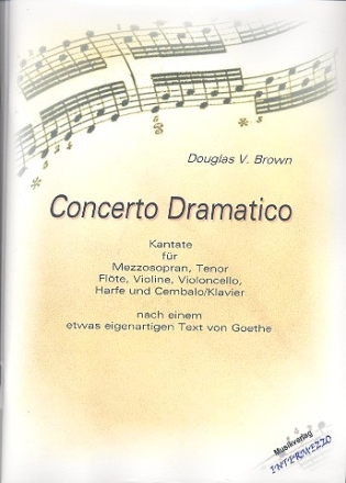 Concerto dramatico fr Mezzosopran, Tenor und Instrumente Partitur und Instrumentalstimmen