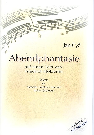 Abendphantasie fr Sprecher, Soli, gem Chor und Kammerorchester Partitur und Stimmen