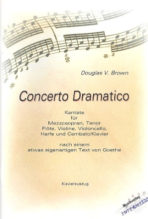 Concerto dramatico fr Mezzosopran, Tenor und Instrumente Klavierauszug ohne Stimmen