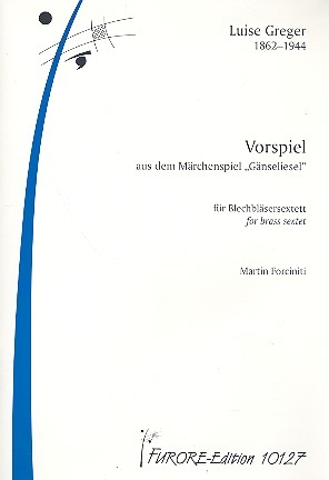 Vorspiel aus 'Gnseliesel' op.170 fr 3 Trompeten und 3 Posaunen Partitur und Stimmen